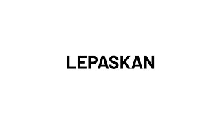 Download lagu Wani & Juzzthin - Lepaskan (Lirik) mp3
