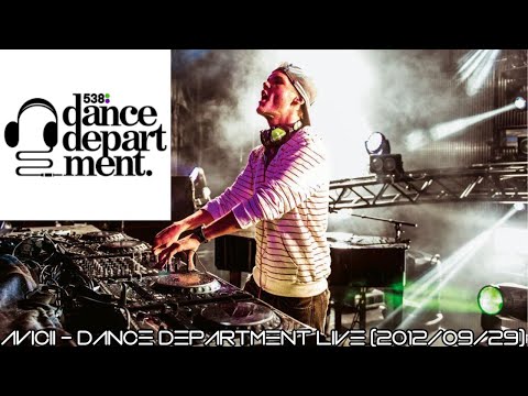 Avicii - Dance Department (Radio538) Live (2012/09/29)