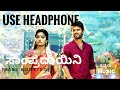 SAMPRADAYINI Kannada 8D Surrounding Song SELFIE SHURU MADIDA LOVE STORY Kannada Dubbed Song