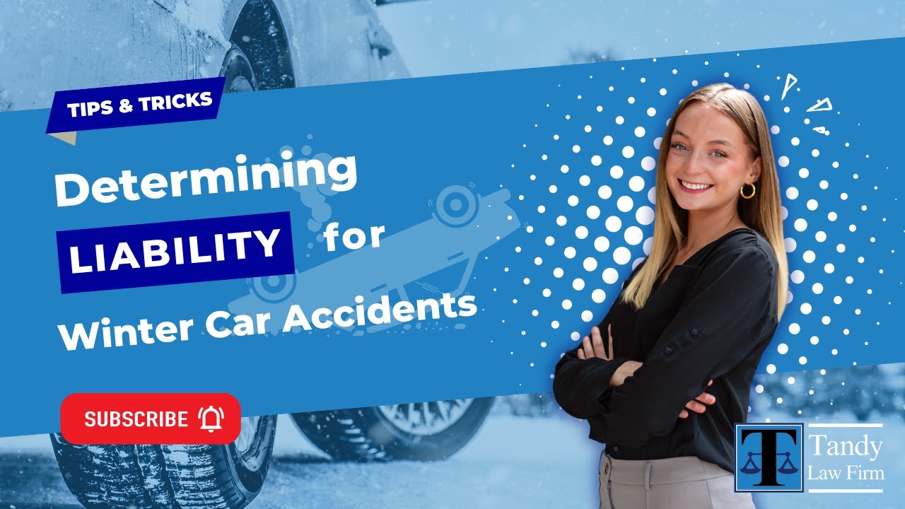 Determining Liability: Who is responsible for winter car accidents?