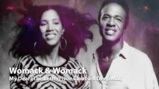 Womack & Womack - My Dear [The Letter] (Joe Claussell Deep Mix)
