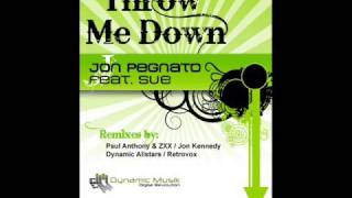 Jon Pegnato - Throw Me Down feat.Sue (Dynamic Musik)