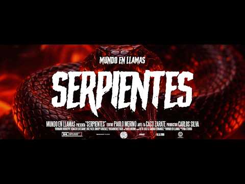Mundo en Llamas - Serpientes (Video Oficial)