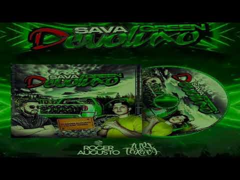 57-CD SAVA GREEN DEVOLUXO - HOUSE ANTIGOS - DJ ROGER AUGUSTO E DJ IURI HOUSE ANTIGOS -