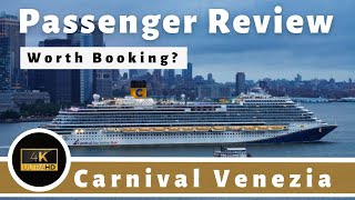 Carnival Venezia Ship Review - Passenger Review