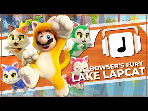 "Lake Lapcat" Bowser's Fury Remix