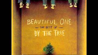 By The Tree - Beautiful One