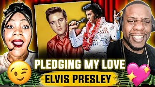 Beautiful!!!  Elvis Presley - Pledging My Love (Reaction)