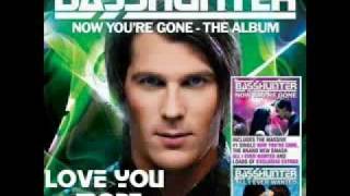 BassHunter - Love You More