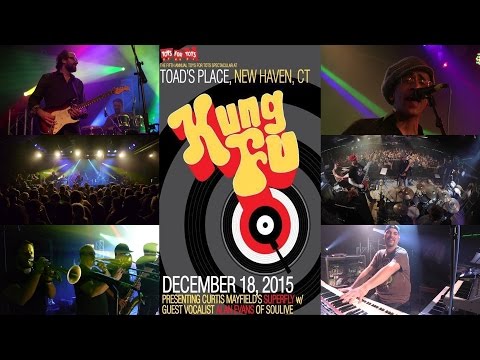 KUNG FU at TOADS PLACE - New Haven, CT - USA  12-18-2015 "Superfly set" featuring  Alan Evans