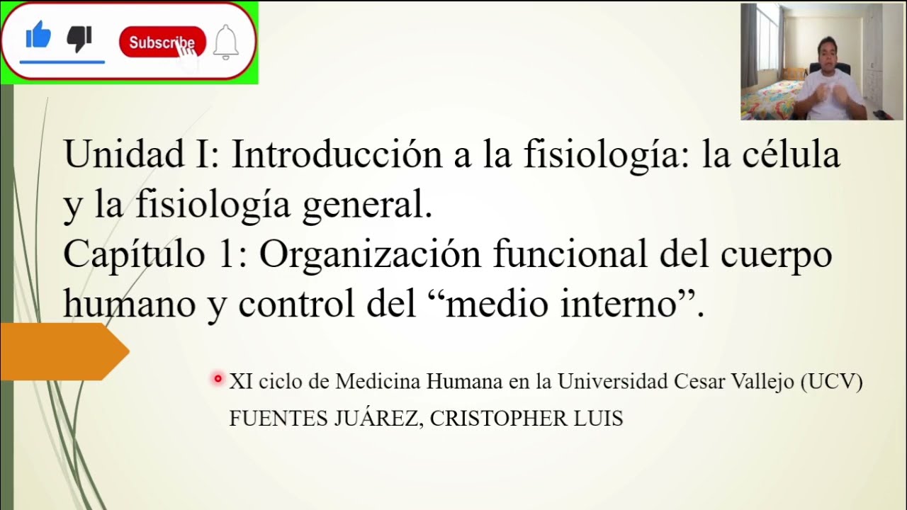 FISIOLOGÍA: ORGANIZACIÓN FUNCIONAL DEL CUERPO HUMANO y CONTROL DEL MEDIO INTERNO