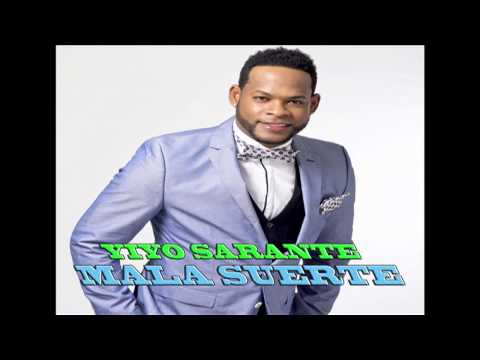 Yiyo Sarante - Mala Suerte (Audio Oficial)