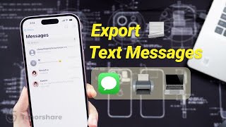 [4 Ways]Export Text Messages/iMessages from iPhone