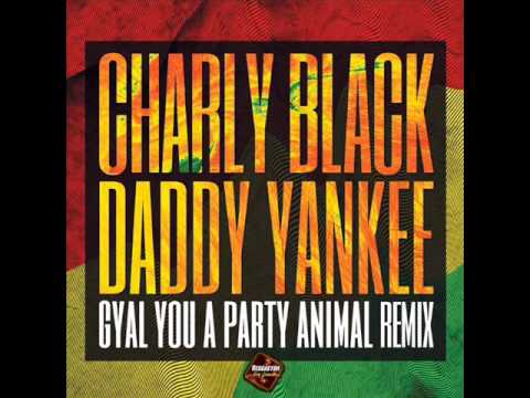 Charly Black Ft  Daddy Yankee   Gyal you a Party Animal (Lyric Video)