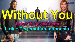 Download lagu WITHOUT YOU  -   Usher ft. David Guetta  ( Lirik   Terjemahan Indonesia ) mp3 Download lagu WITHOUT YOU  -   Usher ft. David Guetta  ( Lirik   Terjemahan Indonesia ) mp3