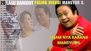 Download lagu Dangdut lawas Mansyur s 20 lagu paling dicari full album tanpa iklan mp3