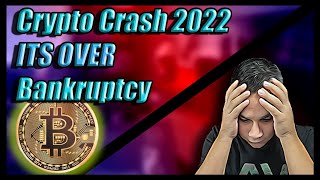 Its OVER THE CRYPTO CRASH of 2022 URGENT WARNING Celsius Network Bankruptcy