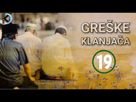 GREŠKE KLANJAČA 19.DIO - Duga hutba a namaz kratak...