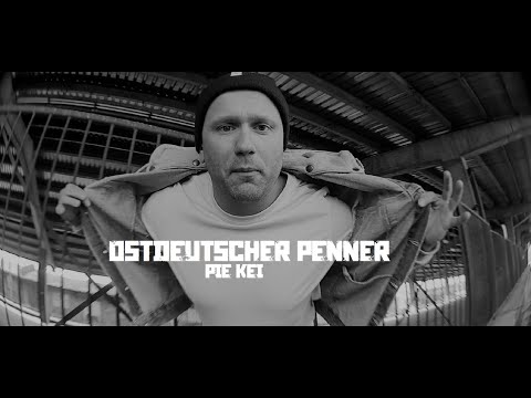 Pie Kei - Ostdeutscher Penner (Official Video)
