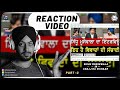 Reaction on Chajj Da Vichaar With Sidhu Moosewala (Part - 2)