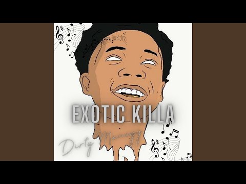 Exotic Killa