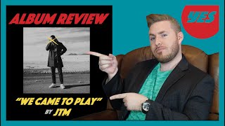 &quot;We Came To Play&quot; by James The Mormon - Album Review | YES