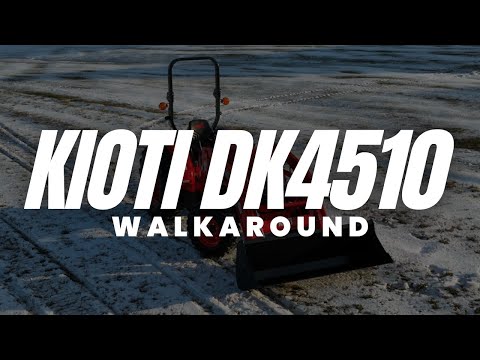 Kioti DK4510 Gear Drive Walkaround