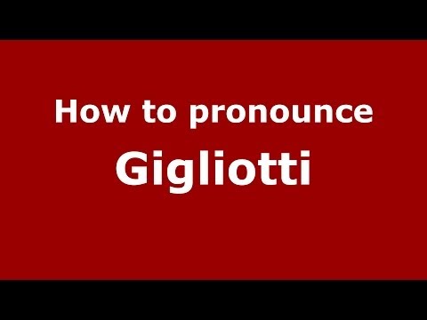 How to pronounce Gigliotti (Brazilian Portuguese/São Paulo, Brazil) - PronounceNames.com