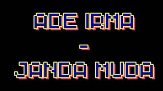 Download lagu Ade Irma - Janda Muda ( HQ ) mp3