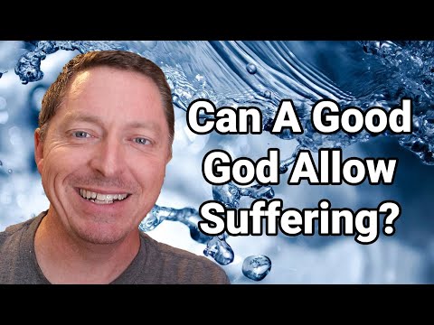 How Can We See God as Good When He Allows or Even Causes Suffering?