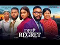 DEEP REGRET(THE MOVIE){KNECHUKWU EZEH ALEX CROSS,NGOZI EZEONU)-2024 LATEST NIGERIAN NOLLYWOOD MOVIE