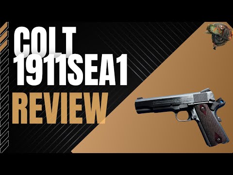 Colt 1911SEA1 Review
