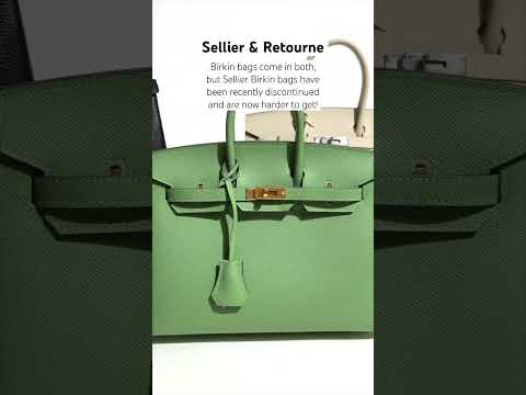 Do you know the differences between a Birkin & a Kelly?