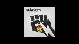 Skindred - Ruling Force