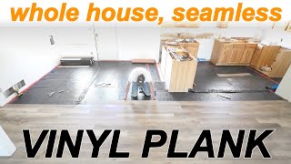 Full House Luxury Vinyl Plank Flooring Install with No Transitions | LVP "How To"