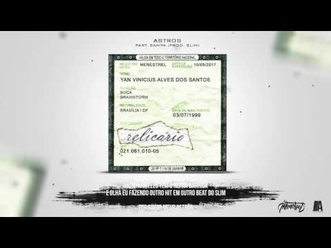 Menestrel - Astros part. Sampa (Prod.Slim)
