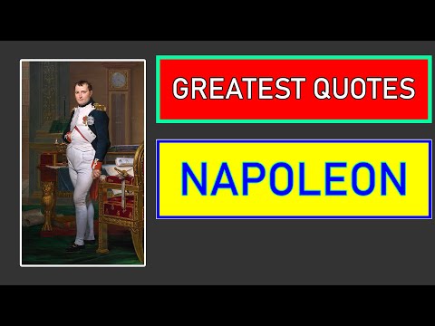 Greatest quotes by Napoleon