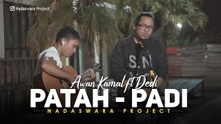 Download lagu Patah - Padi (Cover Awan Kamal ft Dedi Nadaswara Project) mp3 Download lagu Patah - Padi (Cover Awan Kamal ft Dedi Nadaswara Project) mp3