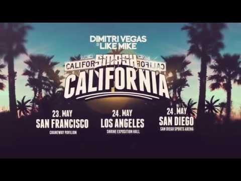 Dimitri Vegas & Like Mike - Smash California