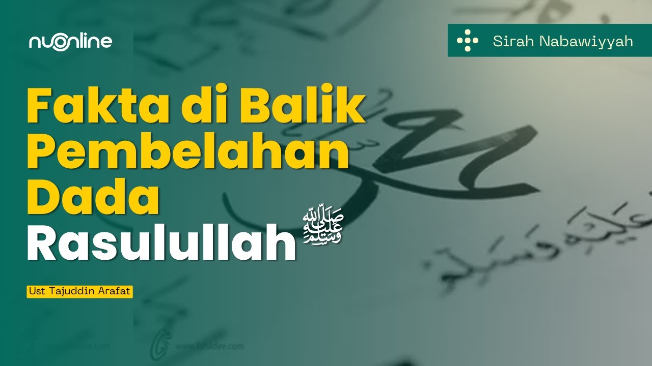 3 Fakta Tanda Kenabian &amp; Rahasia Besar Pembelahan Dada Nabi Muhammad