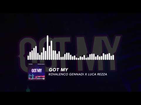 Kovalenco Gennadi x Luca Rezza - Got My