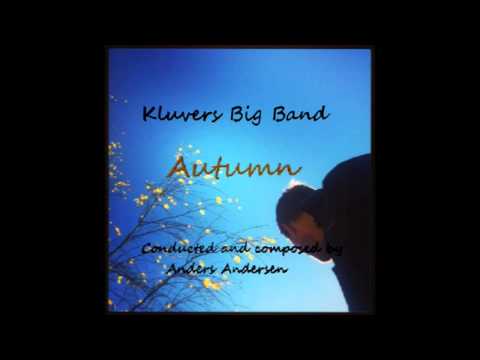 Anders Andersen / Kluvers Big Band - Autumn