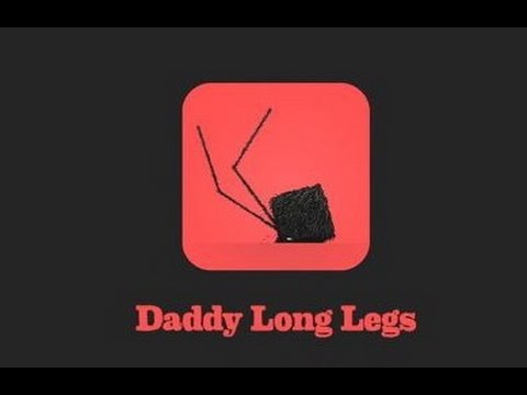 Daddy Long Legs - Walkthrough(Android \ iOS) - YouTube