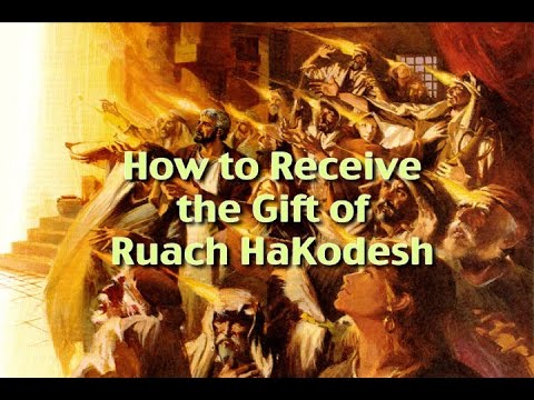 How to Receive the Gift of Ruach HaKodesh