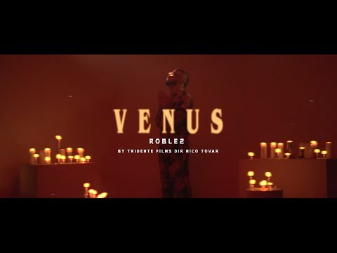 Roblez - Venus (Bandida) - Video Oficial