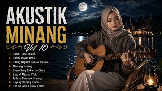 Download lagu AKUSTIK MINANG VOL. 10 🎶 Kumpulan Lagu Minang Akustik Paling Dicari & Menyentuh Hati mp3