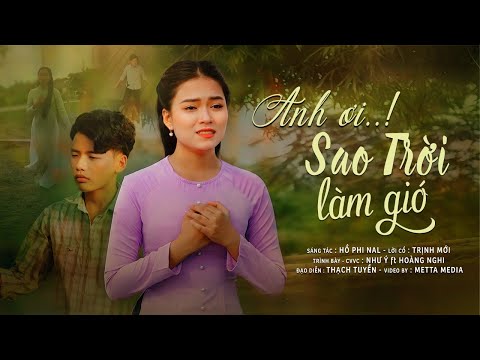 MV PHIM TÂN CỔ / ANH ƠI ! SAO TRỜI LÀM GIÓ / CVVC NHƯ Ý ft HOÀNG NGHI