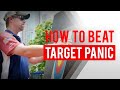 The secret to beating target panic is… shooting at a target?