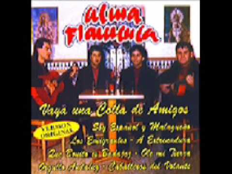 Alma Flamenca - Vaya una colla de amigos