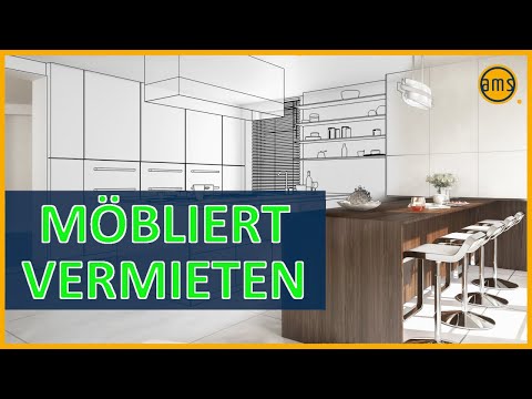 MAXIMALE RENDITE durch möblierte Vermietung? So geht´s!